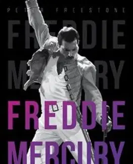 Film, hudba Freddie Mercury - Peter Freestone,Zoltán Pap