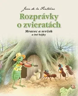 Bájky a povesti Rozprávky o zvieratách - Mravec a svrček a iné bájky, 2.vydanie - Jean de La Fontaine