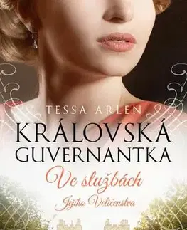 Historické romány Královská guvernantka - Tessa Arlen