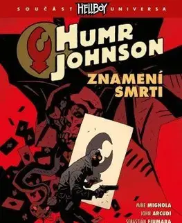 Komiksy Humr Johnson 3: Znamení smrti - Mike Mignola,John Arcudi