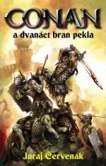 Sci-fi a fantasy Conan a dvanáct bran pekla - Juraj Červenák