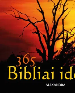 Biblie, biblistika 365 Bibliai idézet