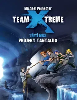 Sci-fi a fantasy Team X-treme - Projekt Tantalus - Michael Peinkofer