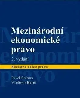 Teória práva Mezinárodní ekonomické právo - Pavel Šturma