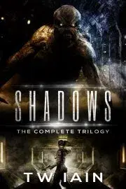 Sci-fi a fantasy Shadows: The Complete Trilogy