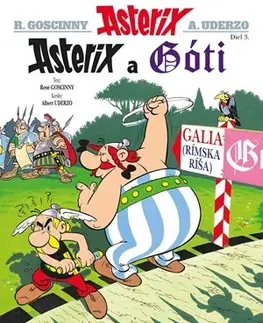 Komiksy Asterix III - Asterix a Góti - René Goscinny,Albert Uderzo