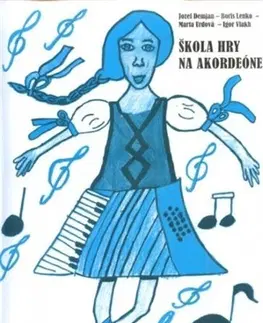Hudba - noty, spevníky, príručky Škola hry na akordeóne, 3.vydanie - Kolektív autorov
