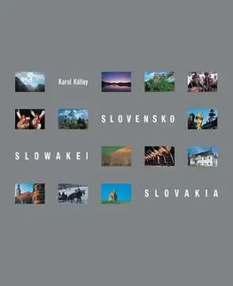 Encyklopédie, obrazové publikácie Slovensko-Slowakei-Slovakia - Karol Kállay