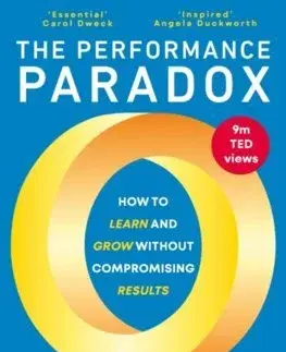 Rozvoj osobnosti The Performance Paradox - Eduardo Briceno