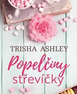 Romantická beletria Popelčiny střevíčky - Trisha Ashley