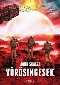 Sci-fi a fantasy Vörösingesek - John Scalzi