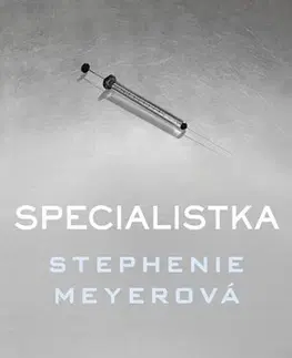 Detektívky, trilery, horory Specialistka - Stephenie Meyer