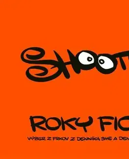 Humor a satira Roky Fica II - Shooty