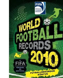 Hobby - ostatné World Football Records 2010 - neuvedený,Sándor Margay