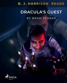 Detektívky, trilery, horory Saga Egmont B. J. Harrison Reads Dracula's Guest (EN)
