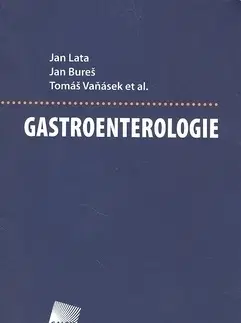 Medicína - ostatné Gastroenterologie - Kolektív autorov