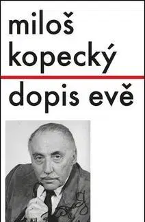 Biografie - ostatné Dopis Evě - Miloš Kopecký