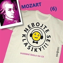 Biografie - ostatné Radioservis Nebojte se klasiky 6 - Wolfgang Amadeus Mozart