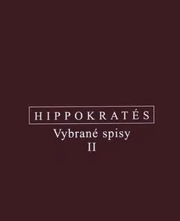 Filozofia Vybrané spisy II. - Hippokrates