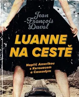 Svetová beletria LuAnne na cestě - Jean-Francois Duval,Havel Tomáš