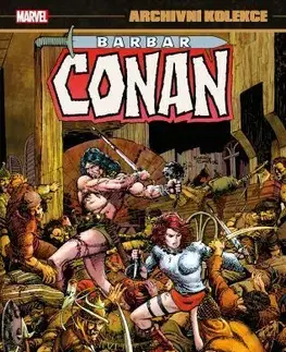 Komiksy Barbar Conan 2: Mořští jestřábové - Archivní kolekce - Roy Thomas,Barry Windsor-Smith,Alexandra Niklíčková
