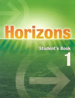 Učebnice a príručky Horizons 1 Studenťs Book - Kolektív autorov