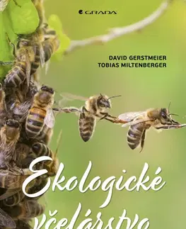 Hmyz Ekologické včelárstvo - David Gerstmeier,Tobias Miltenberger