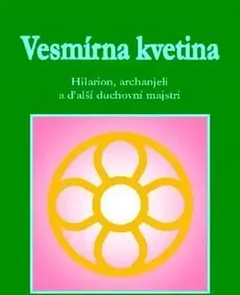 Motivačná literatúra - ostatné Kniha Vesmírna kvetina - Lea Zimanová