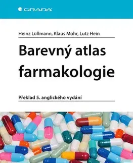 Medicína - ostatné Barevný atlas farmakologie, 5.vydání - Kolektív autorov,Jiří Slíva