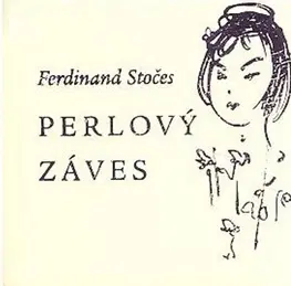 Svetová poézia Perlový záves - Ferdinand Stočes