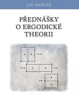 Matematika, logika Přednášky o ergodické theorii - Jan Seidler