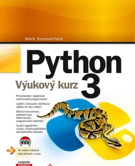 Programovanie, tvorba www stránok Python 3 - Mark Summerfield