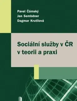 Manažment Sociální služby v ČR v teorii a praxi - Kolektív autorov