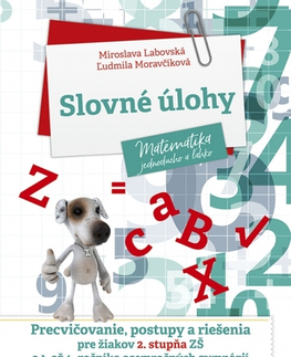 Slovenský jazyk Slovné úlohy - Miroslava Labovská,Ľudmila Moravčíková