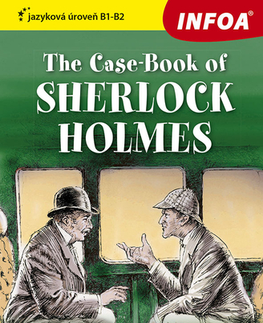 Zjednodušené čítanie The Case-Book of Sherlock Holmes B1-B2 (Zápisník Sherlocka Holmese) - Zrcadlová četba - Arthur Conan Doyle