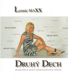 Biografie - ostatné Druhý dech - Lennie Maxxová