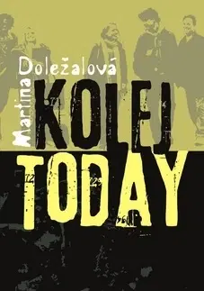 Česká beletria Kolej today - Martina Doležalová