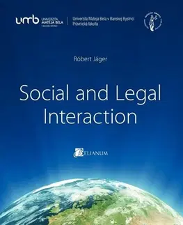 Pre vysoké školy Social and Legal Interaction - Róbert Jáger