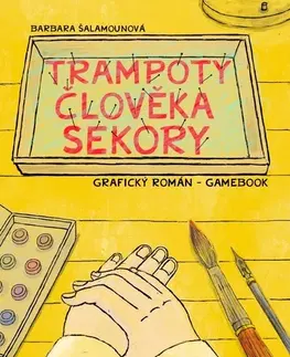 Komiksy Trampoty člověka Sekory. Grafický román - Barbara Šalamounová