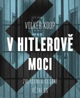 Druhá svetová vojna V Hitlerově moci - Volker Koop,Lubomír Košnár