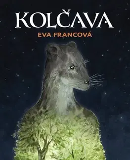Sci-fi a fantasy Kolčava - Eva Francová