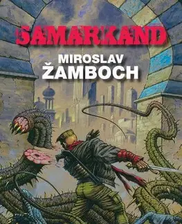Sci-fi a fantasy Samarkand - Miroslav Žamboch