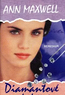 Romantická beletria Diamantové dedictvo - Ann Maxwellová