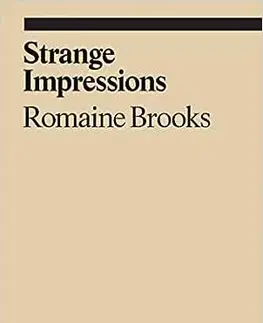 Maliarstvo, grafika Strange Impressions - Romaine Brooks
