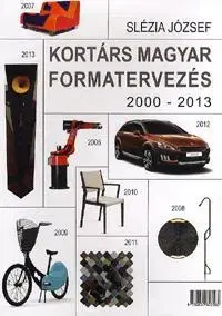 Dizajn, úžitkové umenie, móda Kortárs magyar formatervezés - József Slézia