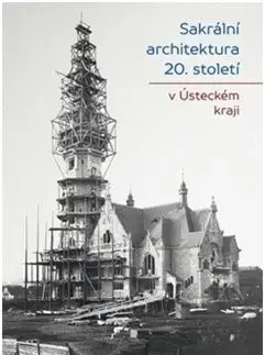 Architektúra Sakrální architektura 20. století v Ústeckém kraji - Jiří Bureš
