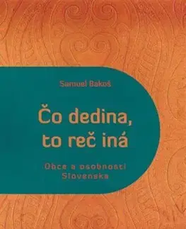 Odborná a náučná literatúra - ostatné Čo dedina, to reč iná - Samuel Bakoš