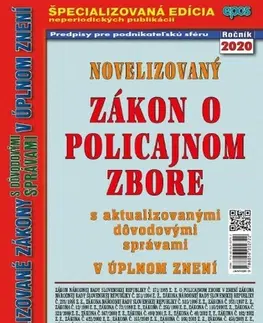 Zákony, zbierky zákonov Novelizovaný zákon o policajnom zbore 10/2020