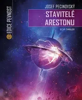Sci-fi a fantasy Stavitelé Arestonu - Josef Pecinovský