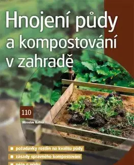 Záhrada - Ostatné Hnojení půdy a kompostování v zahradě - Miroslav Kalina